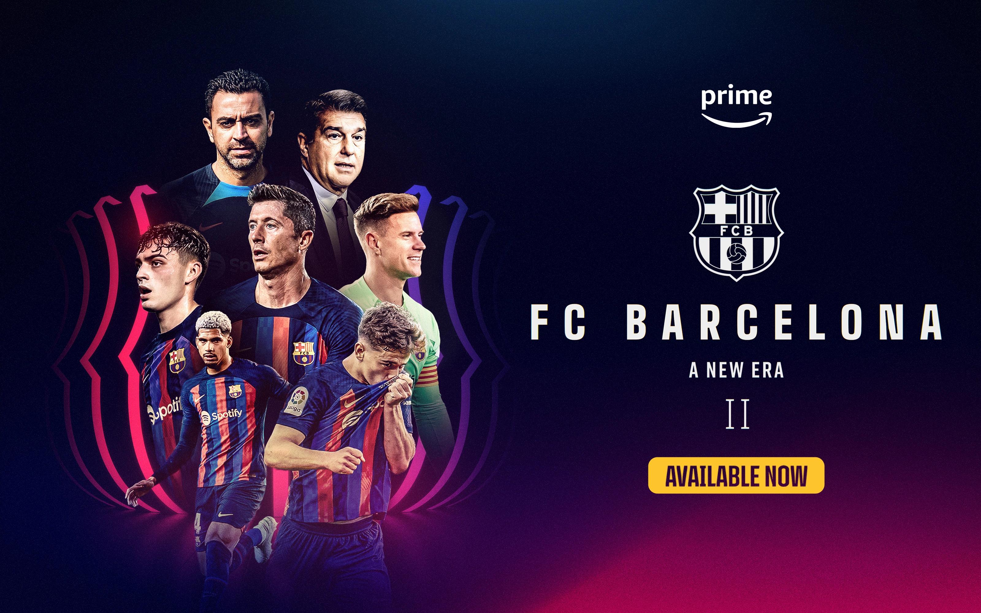 images/2023/series/FC_Barcelona_New_Era/FC_Barcelona_A_New_Era_Horizontal.webp